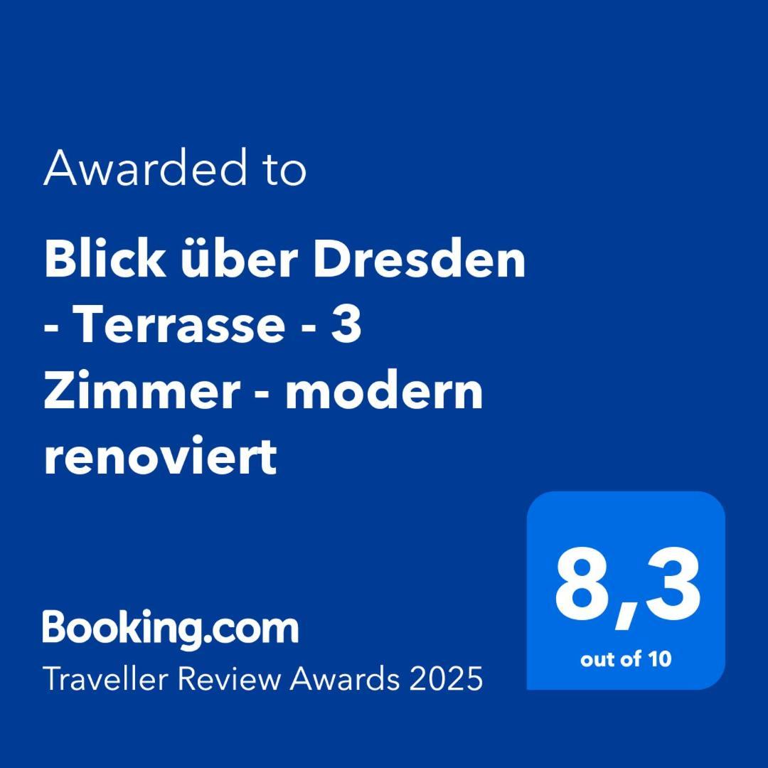 Blick Ueber Dresden - Terrasse - 3 Zimmer - Modern Renoviert Exterior photo